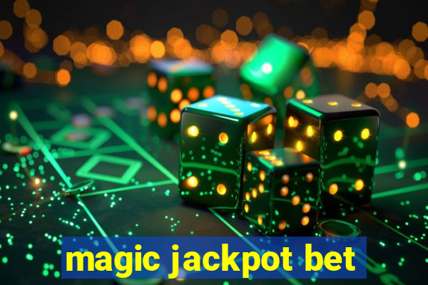 magic jackpot bet